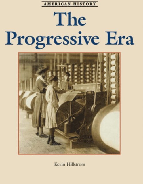 Kevin Hillstrom - Progressive Era, E-bok
