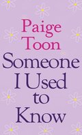 Someone I Used to Know