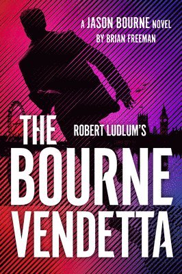 Brian Freeman - Robert Ludlum's the Bourne Vendetta, Inbunden
