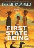 Erin Kelly - The First State of Being, Inbunden. Tillgänglighet: Lägg i varukorg