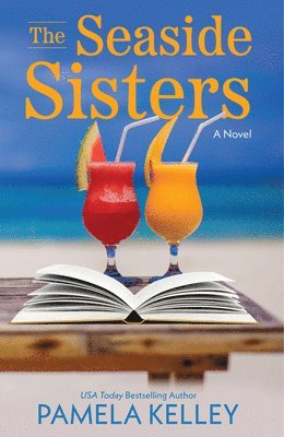 Pamela M. Kelley - The Seaside Sisters, Häftad