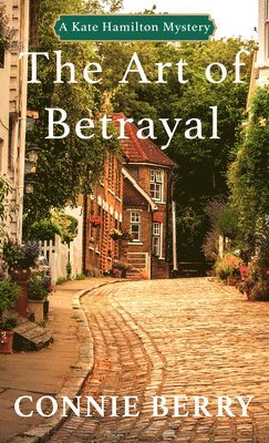 Connie Berry - The Art of Betrayal, Inbunden. Tillgänglighet: Lägg i varukorg