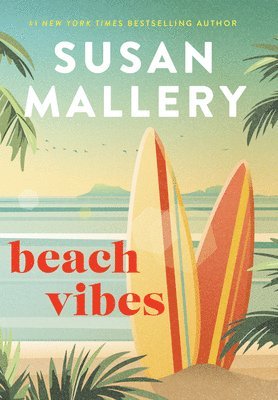 Susan Mallery - Beach Vibes, Inbunden