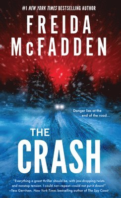 Freida McFadden - The Crash, Inbunden