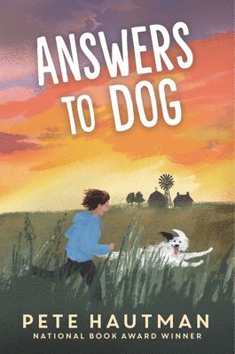 Pete Hautman - Answers to Dog, Inbunden