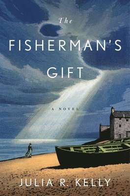 Julia R. Kelly - The Fisherman's Gift, Inbunden