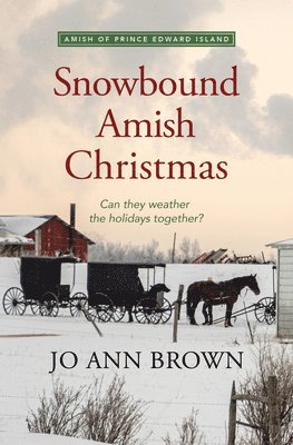 Jo Ann Brown - Snowbound Amish Christmas, Inbunden