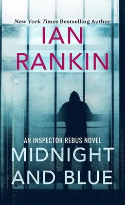 Ian Rankin - Midnight and Blue, Inbunden