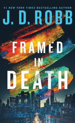 J. D. Robb - Framed in Death, Inbunden