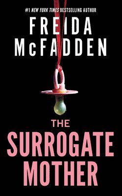 Freida McFadden - The Surrogate Mother, Inbunden