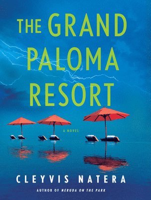 Cleyvis Natera - The Grand Paloma Resort, Inbunden