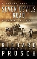 Richard Prosch - Seven Devils Road, Inbunden