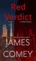 James Comey - Red Verdict: A Crime Novel, Inbunden
