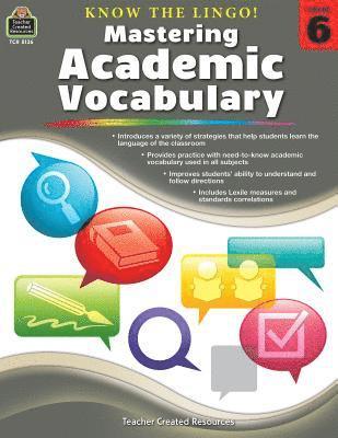 Tracie Heskett - Know the Lingo! Mastering Academic Vocabulary (Gr. 6), Häftad