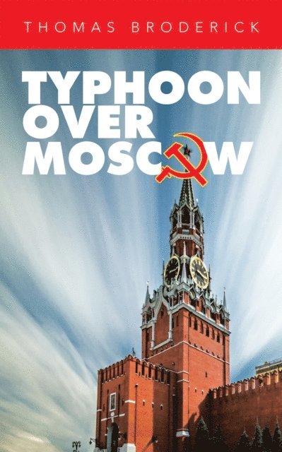 Thomas Broderick - Typhoon over Moscow, E-bok