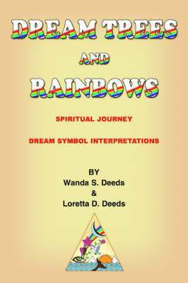 DREAM TREES and RAINBOWS