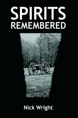 Nick Wright - Spirits Remembered, Inbunden. Tillgänglighet: Lägg i varukorg