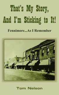 That's My Story, And I'm Sticking to It!
