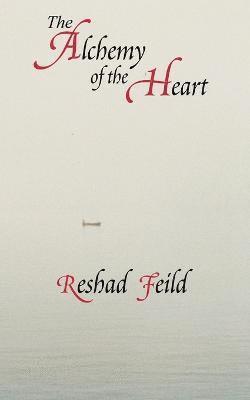Reshad Feild - Alchemy of the Heart, Häftad