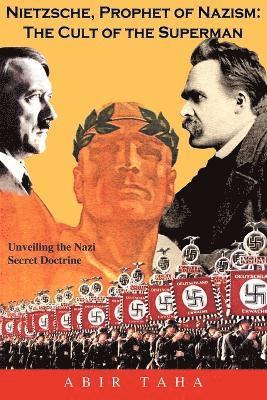 ABIR TAHA - Nietzsche, Prophet of Nazism, Häftad
