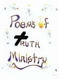 Poems of Truth Ministry
