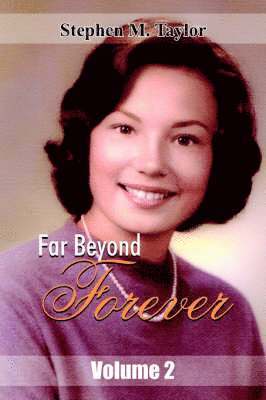 Stephen M. Taylor - Far Beyond Forever, Häftad