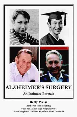 Betty Weiss - Alzheimer's Surgery, Häftad. Tillgänglighet: Lägg i varukorg
