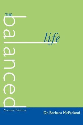Balanced Life av Dr Barbara McFarland, Barbara McFarland, Barbara McFarland
