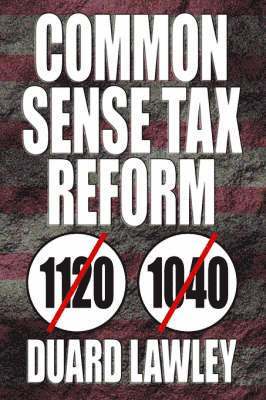 Common Sense Tax Reform