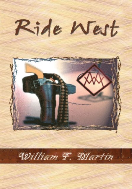 William F. Martin - Ride West, E-bok