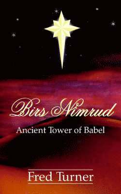 Fred Turner - Birs Nimrud, Häftad. Tillgänglighet: Lägg i varukorg