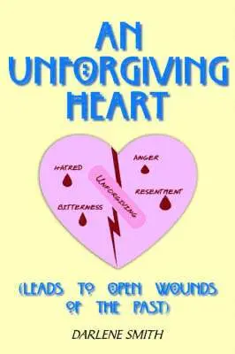 Darlene Smith - Unforgiving Heart, Häftad. Tillgänglighet: Lägg i varukorg