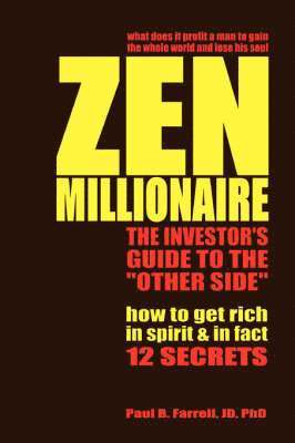 Paul B Farrell - Zen Millionaire, Häftad. Tillgänglighet: Lägg i varukorg