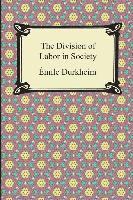 Emile Durkheim - The Division of Labor in Society, Häftad