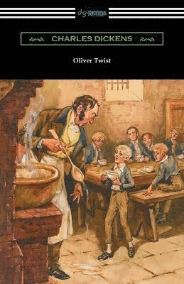 Dickens Charles - Oliver Twist (with an Introduction by Edwin Percy Whipple), Häftad