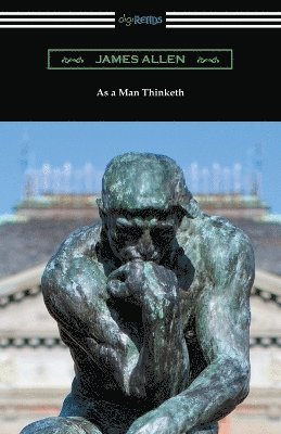 James Allen - As a Man Thinketh, Häftad