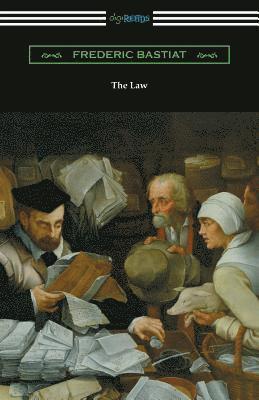 Frederic Bastiat - The Law, Häftad