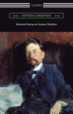 Anton Chekhov - Selected Stories of Anton Chekhov, Häftad