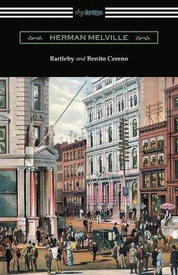 Herman Melville - Bartleby and Benito Cereno, Häftad