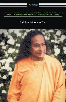 Paramahansa Yogananda - Autobiography of a Yogi, Häftad