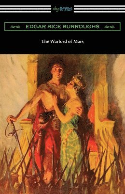 Edgar Rice Burroughs - The Warlord of Mars, Häftad