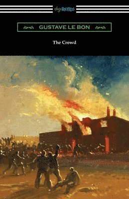 Gustave Le Bon - Crowd, Häftad