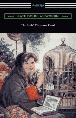 Kate Wiggin - Birds' Christmas Carol, Häftad