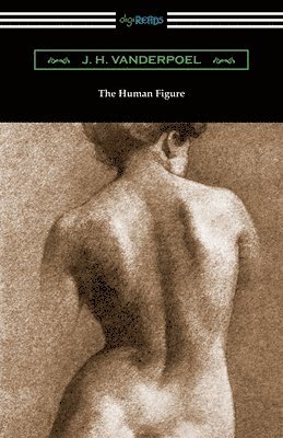 J H Vanderpoel - Human Figure, Häftad. Tillgänglighet: Lägg i varukorg