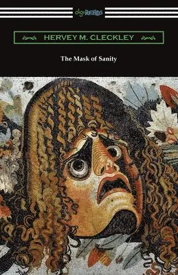 Hervey M. Cleckley - The Mask of Sanity, Häftad. Tillgänglighet: Lägg i varukorg