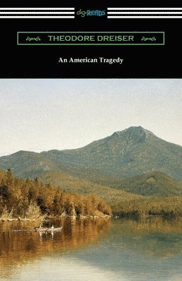 Theodore Dreiser - American Tragedy, Häftad