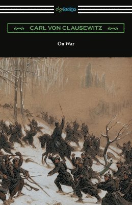 Carl Von Clausewitz - On War, Häftad