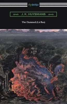 The Damned (La Bas)
