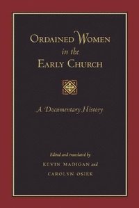 Ordained Women in the Early Church