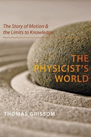 Thomas Grissom - Physicist's World, Inbunden. Tillgänglighet: Lägg i varukorg